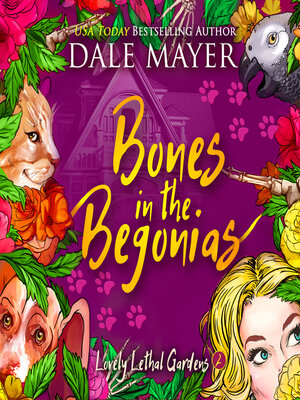 cover image of Bones in the Begonias